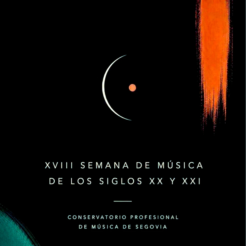 Cartel de la Semana de Música de los siglos XX y XXI. Conservatorio Profesional de Música de Segovia